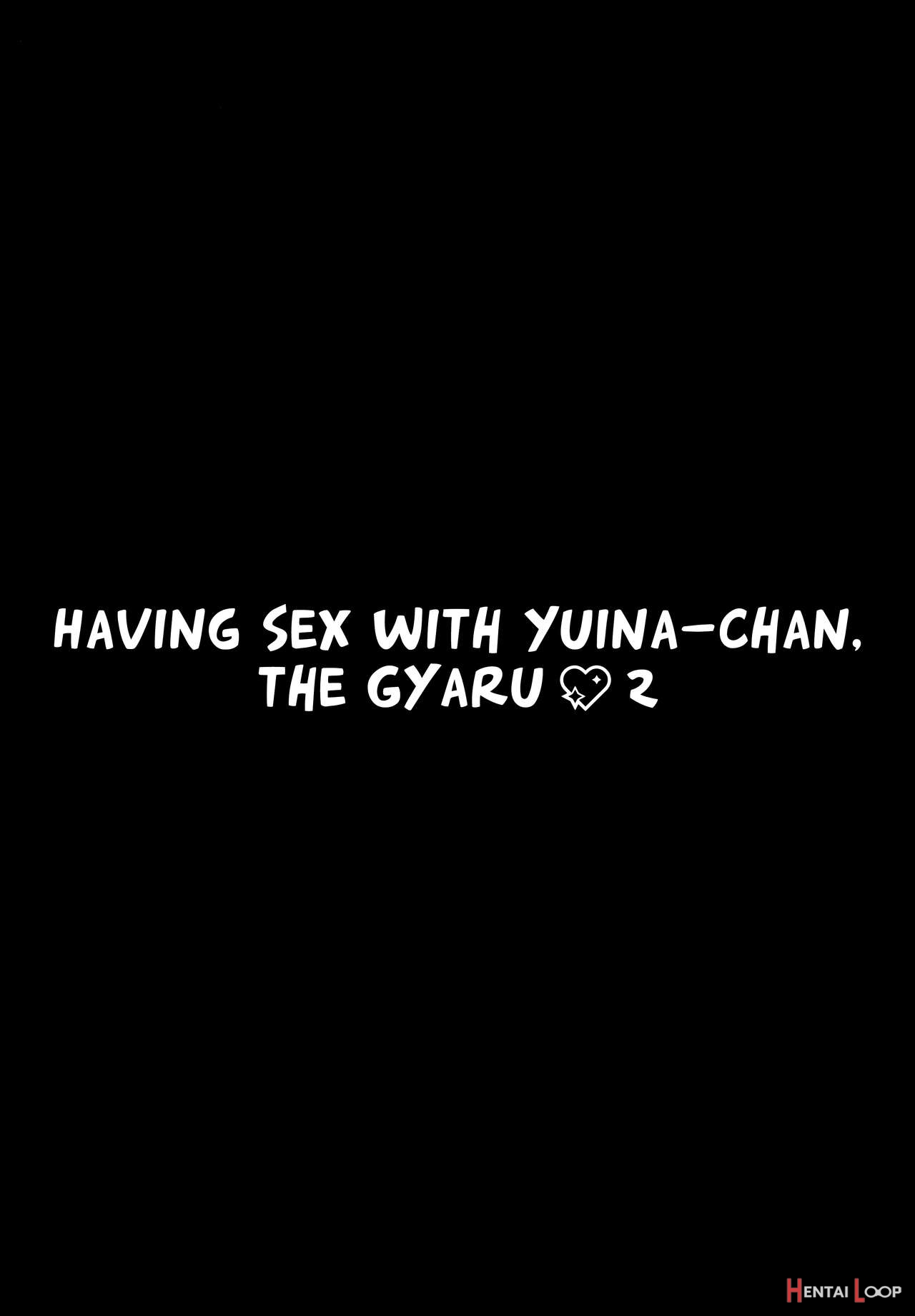 Having Sex With Yuina-chan, The Gyaru 2 -my Secret Crush Is Blushing At Me!?- page 22