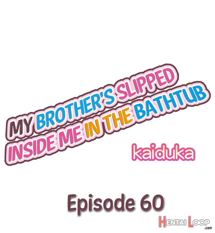 My Brother Slipped Inside Me In The Bathtub Ch. 1-84 page 535