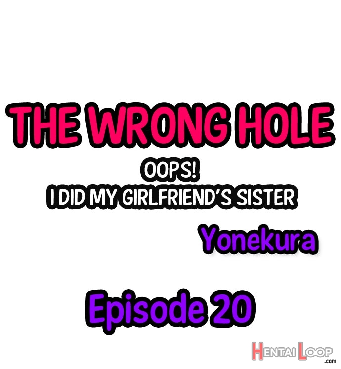 The Wrong Hole – Oops! I Did My Girlfriend’s Sister page 198